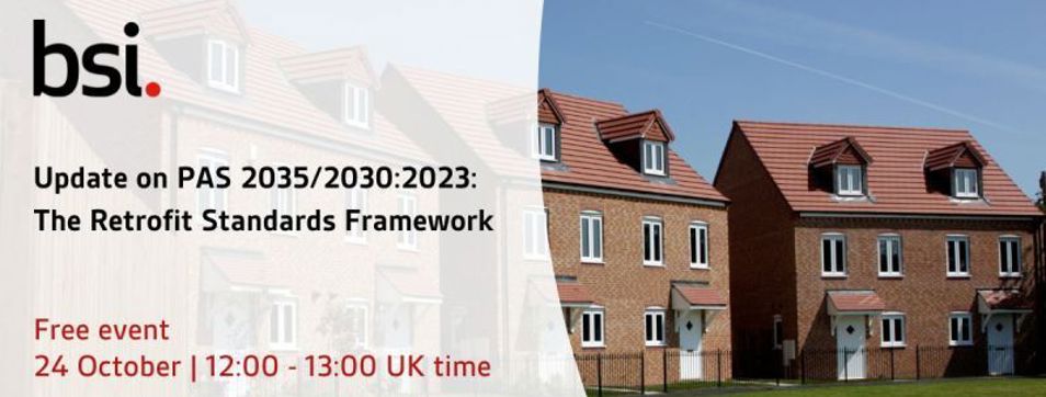 Retrofit Standards - PAS 2035/2030:2023